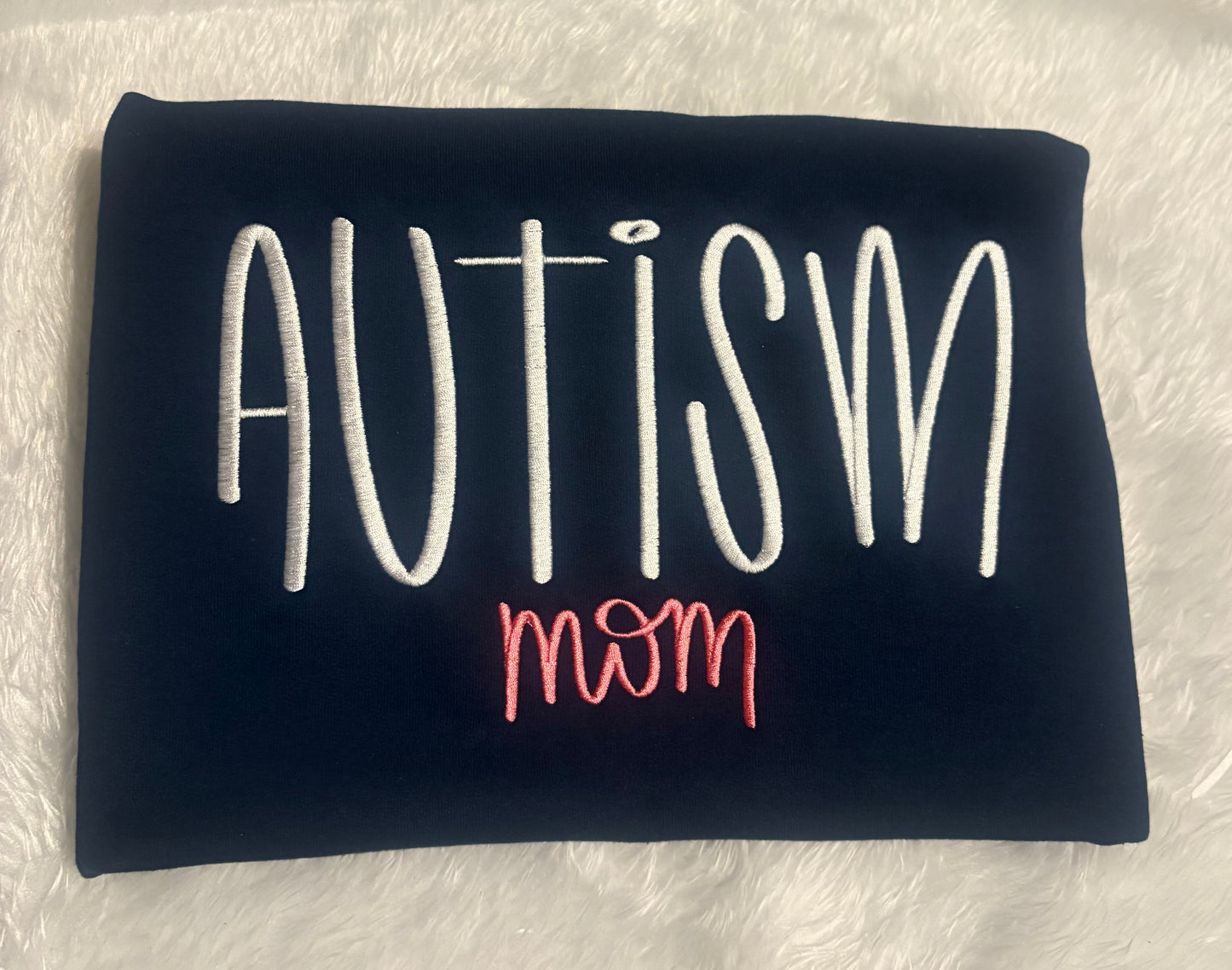 Navy Autism Mom Embroidered Sweatshirt