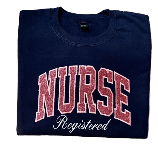 Nurse glitter vinyl embroidery sweatshirt